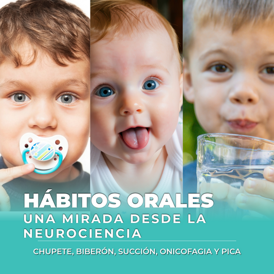 Hábitos Orales: Una Mirada desde la Neurociencia
