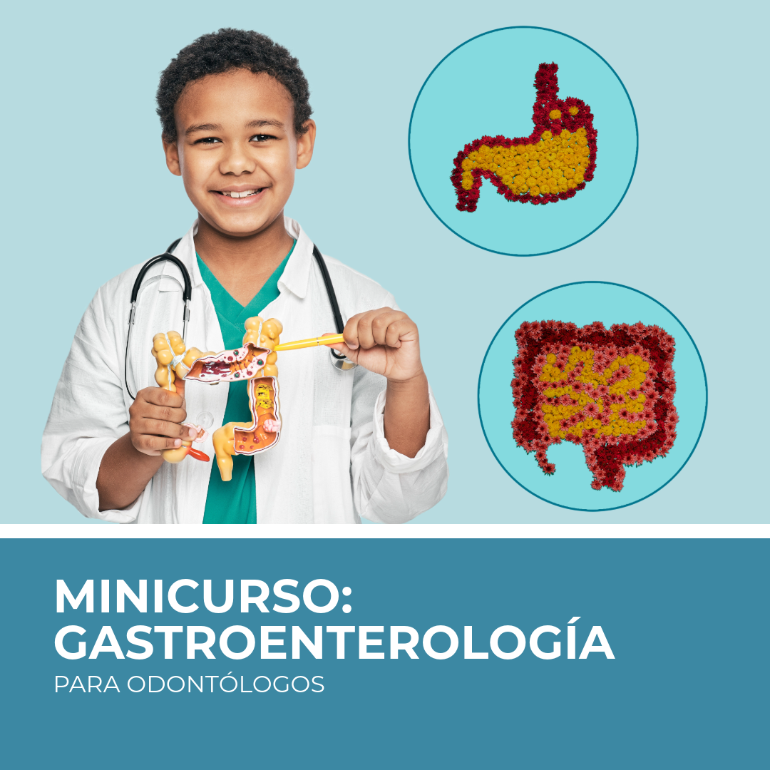 Minicurso: Gastroenterología para odontólogos