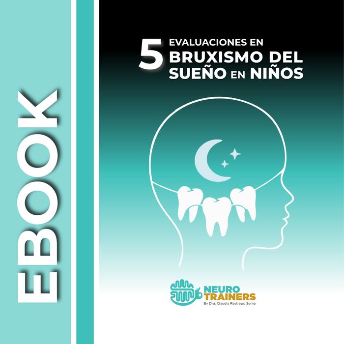 5 Evaluaciones en bruxismo del sueño en niños