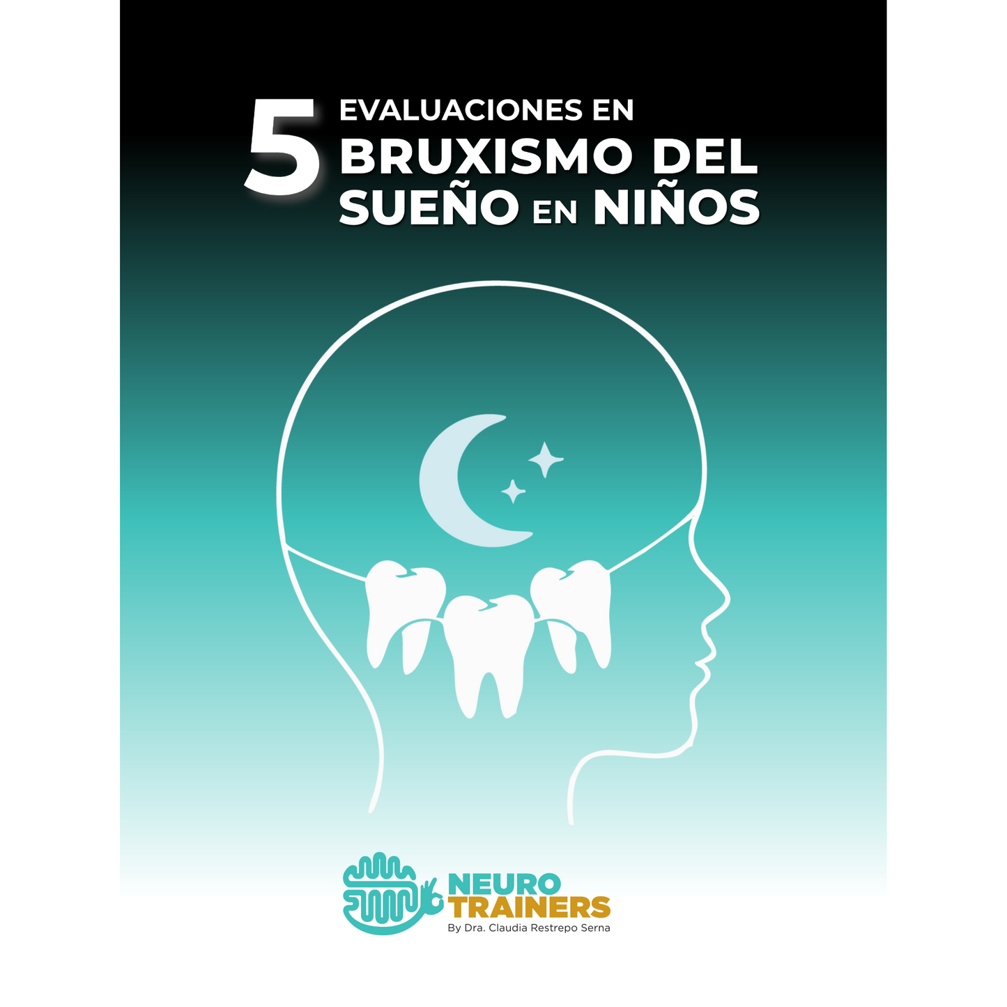 5 Evaluaciones en bruxismo del sueño en niños